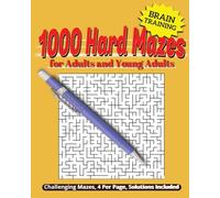 1000 Hard Mazes: For Adults and Young Adults
