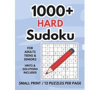 1000+ HARD Sudoku: For Adults & Puzzle Pros | Hard Sudoku Puzzles + 100 Bonus | Ultimate Logic Challenge Book with 12 Grids Per Page | Online Hints & Full Solutions