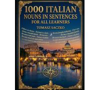 1000 Italian nouns in sentences for all Learners
