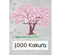 1000 Kakuro: 10×10 Grid Normal Difficulty | 4 Puzzles per Page with Solutions | 8.5 × 11 Inches; 500 Pages | Perfect for Beginners to Experts