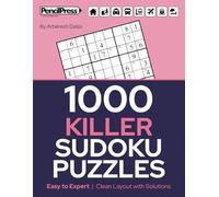 1000 Killer Sudoku Puzzles: Easy to Expert | Clean Layout with Solutions