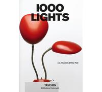 1000 lights. Ediz. inglese, francese e tedesca - Fiell Charlotte, Fiell Peter