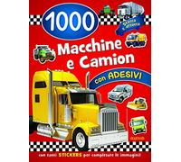 1000 macchine e camion. Con adesivi. Ediz. a colori