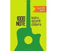 1000 Note: Testi e Accordi per chitarra