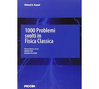 1000 problemi svolti in fisica classica