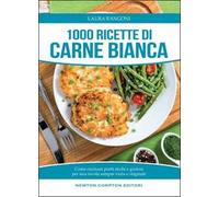 1000 ricette di carne bianca