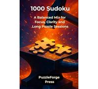 1000 Sudoku: A Balanced Mix for Focus, Clarity and Long Puzzle Sessions