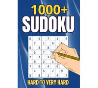 1000+ Sudoku Book for Adults: Hard to Very Hard Sudoku Puzzles for Adults | Sharpen Your Brain with 300 Sudoku Puzzles Challenges