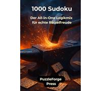 1000 Sudoku: Der All-in-One Logikmix für echte Rätselfreude