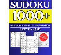 1000+ Sudoku for Adults Easy to Hard: A Big Book of Easy, Medium, and Hard Sudoku Puzzles for Adults and Beginners: A Fun and Challenging Sudoku ... Puzzles for Adults, Seniors, and Beginners