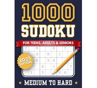 1000 Sudoku for Teens, Adults and Seniors - Medium to Hard: A Big Collection of Puzzles with Solutions in Large Print
