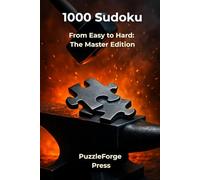 1000 Sudoku: From Easy to Hard: The Master Edition