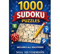 1000 Sudoku Puzzles: 1000 Puzzles from Easy to Expert with Solutions Included