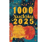 1000 Sudoku Puzzles 2025 Edition