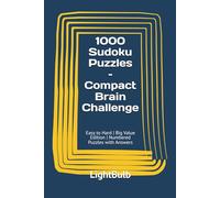 1000 Sudoku Puzzles - Compact Brain Challenge: Easy to Hard | Big Value Edition | Numbered Puzzles with Answers