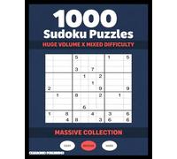 1000 Sudoku Puzzles - Easy to Hard: A Massive 1000 Puzzle Collection | Easy, Medium & Hard Sudoku