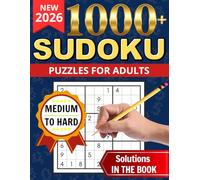 1000+ Sudoku Puzzles for Adults: Big Sudoku Puzzle Medium to Hard with Full Solutions in the Book
