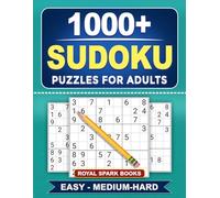 1000+ Sudoku Puzzles for Adults - Brain game: Large Print Easy, Medium & Hard Sudoku Challenges for Relaxation, Focus & Brain Training