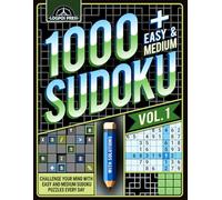 1000+ Sudoku Puzzles for Adults: Challenge Yourself with Over 1000 Easy and Medium Classic Sudoku with Solutions | Volume 1