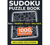 1000+ Sudoku Puzzles for Adults: Easy, Medium, Hard & Very Hard Sudoku Puzzles - Includes Solutions for Hours of Brain-Boosting Fun