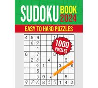 1000 Sudoku Puzzles for Adults: Easy to Hard Puzzles Book for Relaxation and Fun
