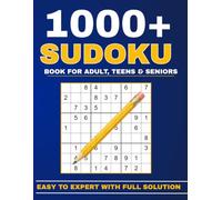 1000+ Sudoku Puzzles for Adults: Large Print Sudoku Book with Easy, Medium, Hard & Expert Levels