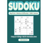 1000+ Sudoku Puzzles for Adults - Medium Level Challenge: Big Print Sudoku Puzzle Book with Medium-Level Grids to Train Memory, Boost Focus, Relieve ... and Enjoy Hours of Travel-Friendly Brain Fun