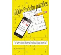 1000+ Sudoku Puzzles: For When Your Phone’s Dead and Your Brain Isn’t