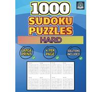 1000 Sudoku Puzzles - Hard: 4 Per Page - Solutions Included - Large Print: 5