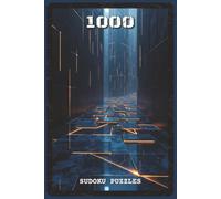 1000 Sudoku Puzzles: Sudoku Puzzles with Easy to Read 9x9 Grids for Easy, Medium, and Hard Difficulty Levels | 6x9 inches, 250+ pages | 1000 Puzzles | ... Brain Game Lovers, and Puzzle Enthusiasts