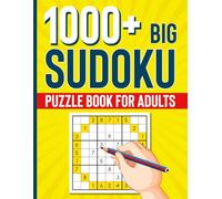 1000+ Sudoku Puzzles: The Ultimate Collection for Brain-Teasing Fun!