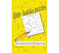 1000+ Sudoku Puzzles: Train Your Brain with Over 1,000 Sudoku Puzzles