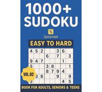 1000+ Sudoku Puzzles | Vol. 02: Perfect Challenge for for Adults, Teens and Seniors with Solutions at End of Book