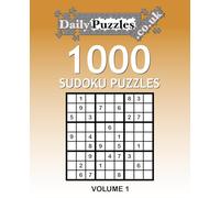 1000 Sudoku Puzzles: Volume 1