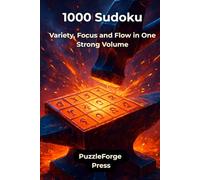 1000 Sudoku: Variety, Focus and Flow in One Strong Volume