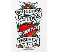 1000 tattoos. Ediz. inglese, francese, tedesca