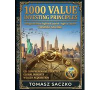 1000 VALUE INVESTING PRINCIPLES -Bilingual Edition English & Spanish