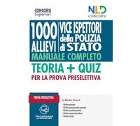 1000 vice ispettori Polizia di Stato. Teoria + quiz per la prova preselettiva. Con software di simulazione