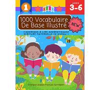 1000 Vocabulaire De Base Illustré J'Apprends À Lire Apprentissage Ecriture Maternelle Cp Niveau 1 : Trilingue Anglais Français Norvégien: Apprendre à ... bebe - Méthode simple et rapide pour 3 6 ans