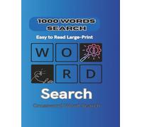 1000 Words Search: 1000 Words Search: 1000 Word Search Puzzle Book Easy-to-Read Print | 8.5 x 11 Inches | 110 Pages | 50+ Brain-Boosting Puzzles