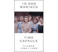 10000 Maniacs - Time Capsule 1982-90