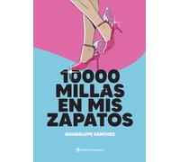 10000 millas en mis zapatos