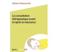 1001 BB 198- La consultation thérapeutique avant et après la naissance: 198