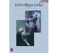 1001 Blues Licks: For All Treble Clef Instruments