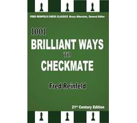 Fred Reinfeld 1001 Brilliant Ways to Checkmate (Tascabile)