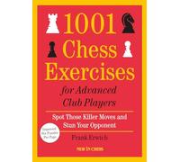 Frank Erwich 1001 Chess Exercises for Advanced Club Players (Tascabile)