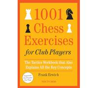 1001 Chess Exercises for Club Players: 2nd Edition