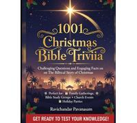 1001 Christmas Bible Trivia -Challenging Questions and Engaging Facts on the Biblical Story of Christmas: Perfect for: Family Gatherings Bible Study ... Parties .Get Ready to Test Your Knowledge!