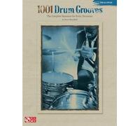 1001 Drum Grooves.: The Complete Resource for Every Drummer