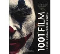 1001 film. I grandi capolavori del cinema. Ediz. illustrata